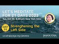 21 Day Meditation Course 2023 | Day 99: Strengthening the Left Side