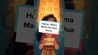 Hanny Nama Manis Dari Dua Dunia