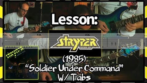 Lesson: Stryper (1985) “Soldier Under Command” - Riffs + Intro Solo W/ Tabs