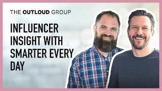 Influencer Insight with Smarter Every Day