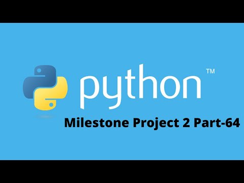 Milestone Project 2 Overview in Python Part-64