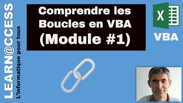 VBA  - Comprendre les Boucles VBA (Module #1)