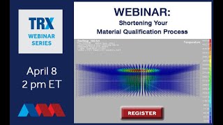 TRX Webinar Shortening Your Material Qualification Process