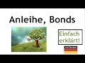 Anleihe  / Bonds  Wie funktionieren Anleihen? Einfache Erklärung Bonds auf deutsch