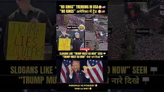 “No Kings” Protest 😳🇺🇸 | “#Trump Must Go Now” Slogans Seen #shortsfeed #nokings #viral