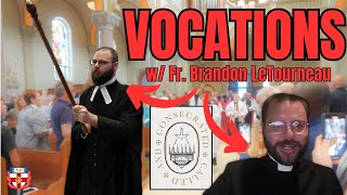 Conversion, Calling, and Consecration w/ Fr. Brandon LeTourneau