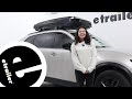 etrailer | Installing the Inno 855 Rooftop Cargo Box on a 2025 Mazda CX-90