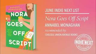 Nora Goes Off Script By Annabel Monaghan