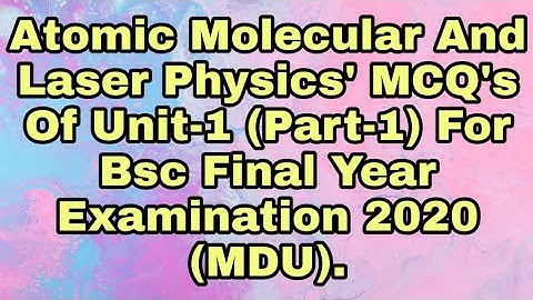 Atomic Molecular And Laser Physics