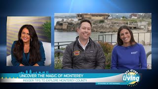 Uncover the Magic of Monterey | San Diego Living