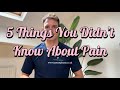 5 Surprising Facts About Pain
