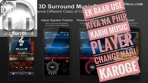 Xplayer 3d surround music player | best 3D music player try kar ke dekho maza aayega