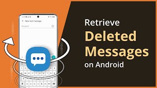 [2 Ways] How To Retrieve Deleted Messages on Android without Backup 2023 screenshot 2