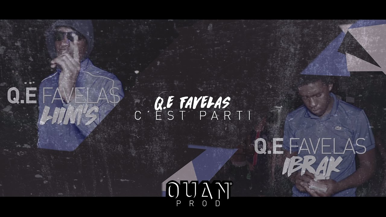 Q.E Favelas - C'est parti
