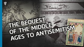 Antisemitism and the Middle Ages
