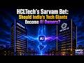 Sarvam AI's Valuation Up By 7x Since 2023 | Why Is HCLTech's Bet On This Unicorn A Big Deal?