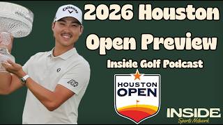 Houston Open Betting & DFS Preview 2026 | Inside Golf Podcast