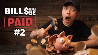 LE DÉBUT DE LA FORTUNE ! ► BILLS MUST BE PAID #2