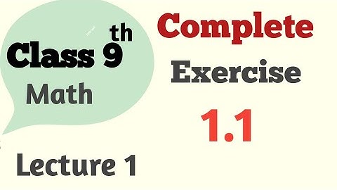 Class 9th math Exercise 1.1 Complete