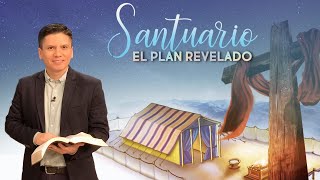 EL PLAN DE SALVACIÓN REVELADO EN EL SANTUARIO