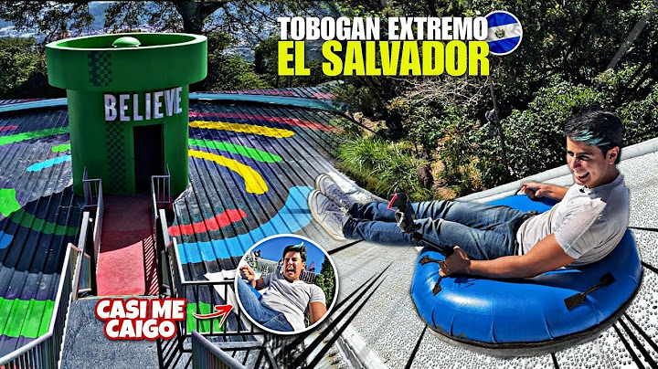 NOS TIRAMOS DEL TOBOGÁN EXTREMO EN EL SALVADOR