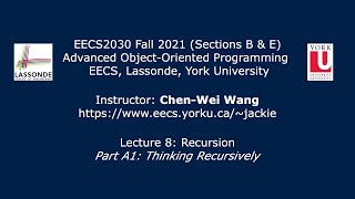 [HD] EECS2030 F21 - Lecture 8 - Part A1 - Thinking Recursively