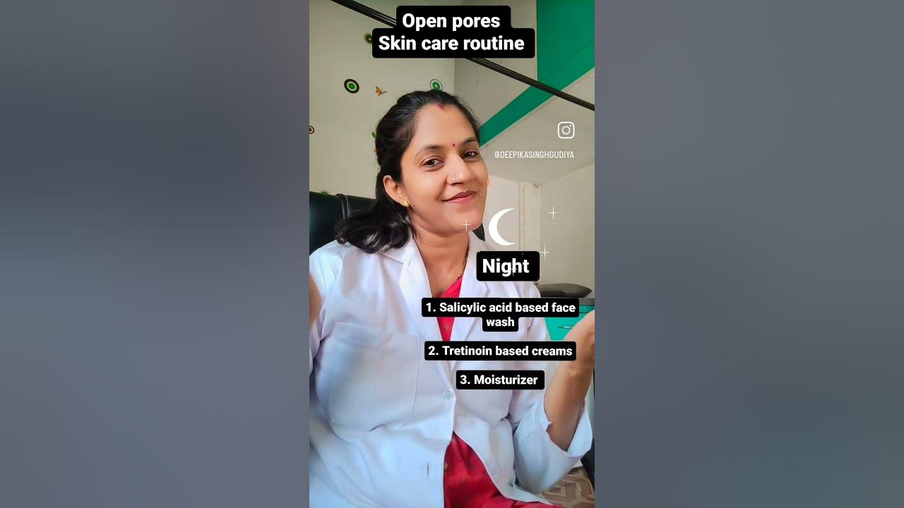 Open pores skin care routine skincare youtube cosmetic YouTube