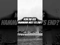 HOW DID USS HAMMANN MEET ITS END? #shorts #history