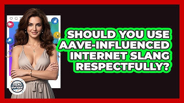 Should You Use AAVE-influenced Internet Slang Respectfully? - Trend Unwrapper