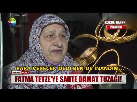 Fatma Teyze'ye sahte damat tuzağı!
