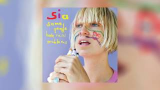 Playground by Sia from Some People Have Real Problems