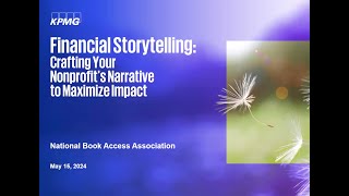 Financial Storytelling: Crafting Your Nonprofit's Narrative to Maximize Impact
