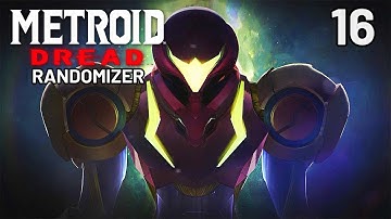 Metroid Dread Randomizer - Episode 16