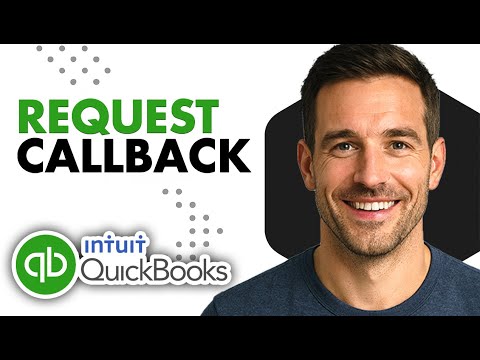 How To Request A Callback From QuickBooks Enterprise Support (2026 Guide)
