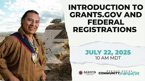 Introduction to Grants.gov and Federal Registrations