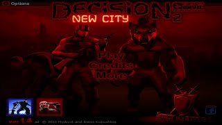 Decision 2 New City (Flash Game) Gameplay Playthrough Day 1-18 Part 1
