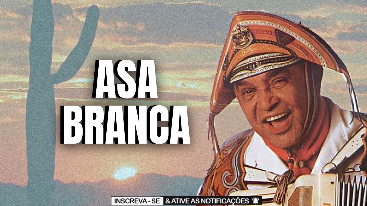 LUIZ GONZAGA • Asa Branca • VERSÃO FORROZINHO • Quando Olhei a Terra ...