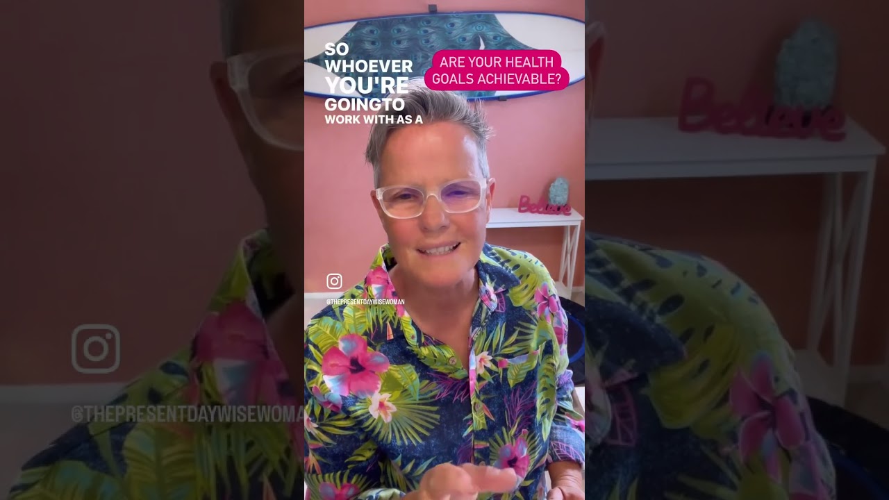 Are your health goals achievable