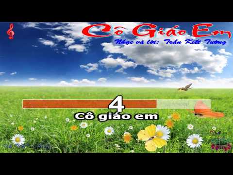 Video Karaoke CÔ GIÁO EM (Lớp 1_2020-2021) _ Nhạc và lời:... - YouTube