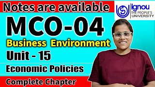 MCO-04 [Unit-15] Economic Policies in Hindi way. mco 04 unit 15 economic policies ignou University