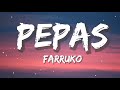 Farruko - Pepas | Christian Nodal, Bad Bunny, Tito Silva (Letra/Lyrics)