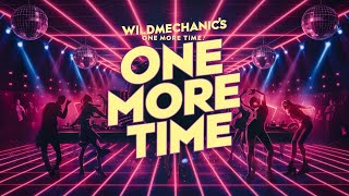 WildMechanic - One More Time