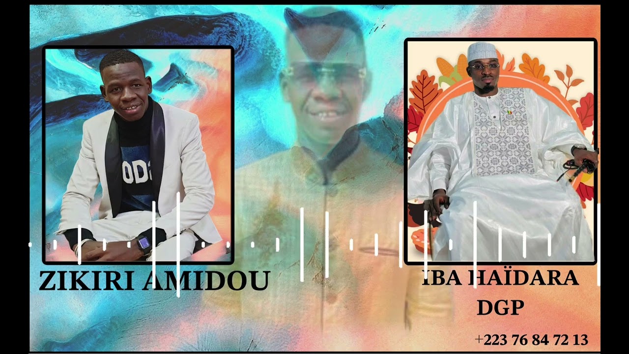 ZIKIRI AMIDOU COULYBALI ( IBA HAÏDARA)