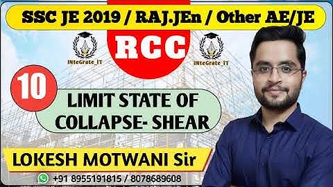RCC: Lec-10 LIMIT STATE OF COLLAPSE-SHEAR part-2 SSC JE/RSMSSB JEn/UPPSC AE By: LOKESH MOTWANI Sir