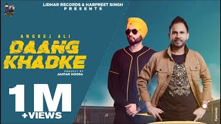 Daang Khadke Official Video Angrej Ali Preet Hundal Lidhar Records Latest Punjabi Song