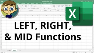 Using LEFT RIGHT & MID Functions in Excel