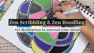 Zen Scribbling & Zen Doodling | Art Meditation for Stress Relief