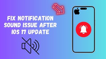 How To Fix Notification Sound Issue After Ios 17 Update (2024)