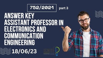 22 JunKerala PSC Assistant Professor ECE answer key exam on June 18th by TEAM IGNITE THRISSURe 2023