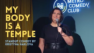 My Body Is A Temple | Standup Comedy by Kristyna Haklova